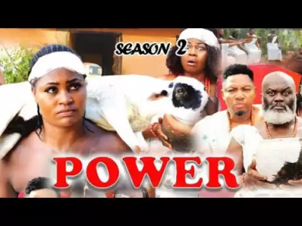 POWER SEASON 2 - 2019 Nollywood Movie